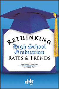 Rethinking high school graduation rates and trends